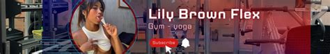 lily brown nudes|lilybrownflex Playlist .